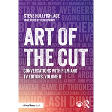 (英文圖書) Art of the Cut: Conversations with Film and TV Editors Volume II 平裝版, Focal Press, 英文