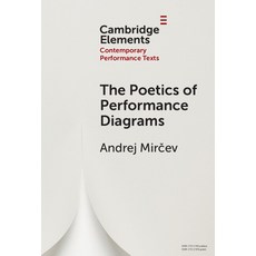 (英文圖書) The Poetics of Performance Diagrams 精裝版, Cambridge University Press, 英文