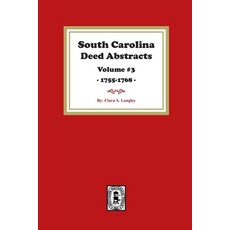 (英文圖書) South Carolina Deed Abstracts 1755-1768 Volume #3. 平裝版, Southern Historical Press, 英文