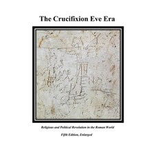 (英文圖書) The Crucifixion Eve Era 5th Edition 平裝版, Gatekeeper Press, 英文