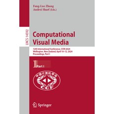 (英文圖書) Computational Visual Media: 12th International Conference Cvm 2024 Wellington New Zealand ... 平裝版, Springer, 英文