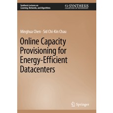 (英文圖書) Online Capacity Provisioning for Energy-Efficient Datacenters 平裝版, Springer, 英文
