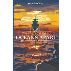 (英文圖書) Oceans Apart: The Wanderings of a Young Mariner 平裝版, Independently Published, 英文