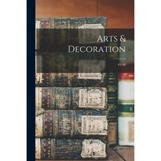 (英文圖書) Arts & Decoration; 45-46 平裝版, Legare Street Press, 英文