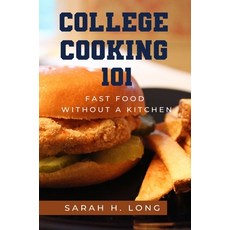 College Cooking 101: Fast Food Without a Kitchen 精裝版, Beacon Publishing Group, 英文
