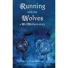 (英文圖書)Running with the Wolves 精裝版, Xist Publishing, 英文