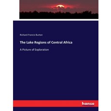 (英文圖書) The Lake Regions of Central Africa: A Picture of Exploration 平裝版, Hansebooks, 英文