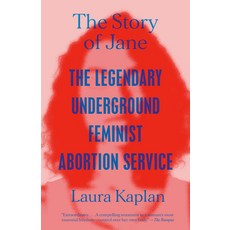 (英文圖書) The Story of Jane: The Legendary Underground Feminist Abortion Service 平裝版, Vintage, 英文