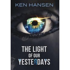 (英文圖書) The Light of Our Yesterdays 精裝版, Odium Odi Press, LLC., 英文