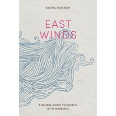 (英文圖書) East Winds: A Global Quest to Reckon with Marriage 平裝版, By Common Consent Press, 英文