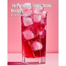 (英文圖書) 50 Premium Sugar Drink Recipes 平裝版, Marick Booster, 英文