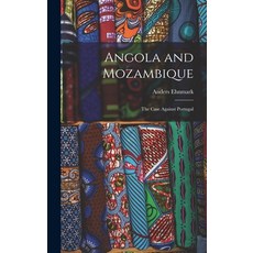 (英文圖書) Angola and Mozambique; the Case Against Portugal 精裝版, Hassell Street Press, 英文