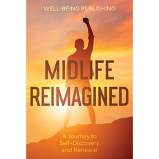 (英文圖書) Midlife Reimagined: A Journey to Self-Discovery and Renewal 平裝版, Ebookit.com, 英文