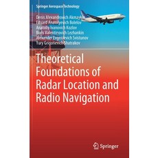 Theoretical Foundations of Radar Location and Radio Navigation 精裝版, Springer, 英文