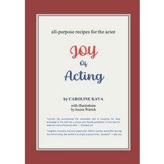 (英文圖書) Joy of Acting: All-purpose recipes for the actor 平裝版, Independently Published, 英文