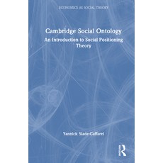 (英文圖書) Cambridge Social Ontology: An Introduction to Social Positioning Theory 精裝版, Routledge, 英文
