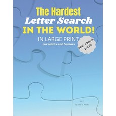 The hardest letter search in the world in large print for adults and seniors with a bonus puzzle 平裝版, Independently Published, 英文