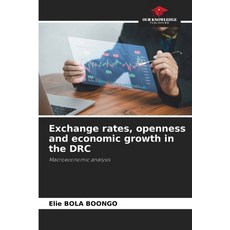 (英文圖書) Exchange rates openness and economic growth in the DRC 平裝版, Our Knowledge Publishing, 英文