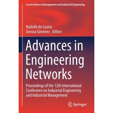 (英文圖書) Advances in Engineering Networks: Proceedings of the 12th International Conference on Industr... 平裝版, Springer, 英文