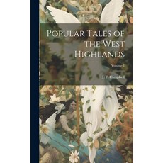 (英文圖書) Popular Tales of the West Highlands; Volume 1 精裝版, Legare Street Press, 英文