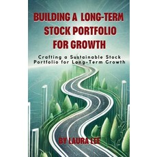 (英文圖書) Building a Long-Term Stock Portfolio for Growth 平裝版, Lauxon Publishing, 英文