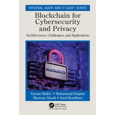Blockchain for Cybersecurity and Privacy: Architectures Challenges and Applications 平裝版, CRC Press, 英文