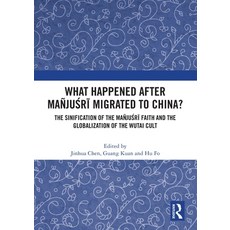 (英文書) What Happened After Mañjuśrī Migrated to China?： The Sinification of the Mañjuś... 平裝版, Routledge, 英文