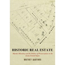 (外文書) Historic Real Estate: Market Morality and the Politics of Preservation in the Ea... Paperback, University of Pennsylvania ..., English
