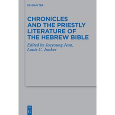 Chronicles and the Priestly Literature of the Hebrew Bible 精裝版, de Gruyter, 英文