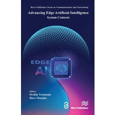 (英文圖書) Advancing Edge Artificial Intelligence: System Contexts 精裝版, River Publishers, 英文