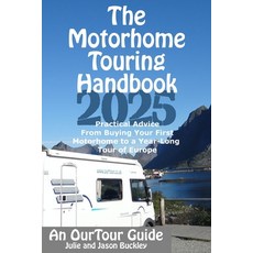 (英文圖書) The Motorhome Touring Handbook: Practical Advice - From Buying Your First Motorhome to a Year... 平裝版, Independently Published, 英文