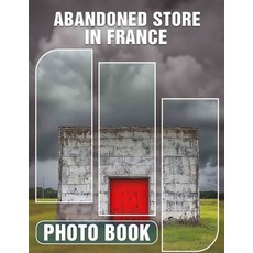 (英文圖書) Abandoned Store in France Photo Book: 40 Stunning Images Capturing Vintage Char... 平裝版, Independently Published, 英文