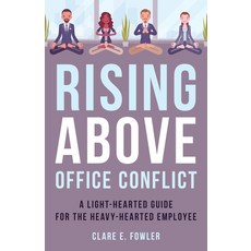 (英文圖書) Rising Above Office Conflict: A Light-Hearted Guide for the Heavy-Hearted Employee 精裝版, Rowman & Littlefield Publis..., 英文