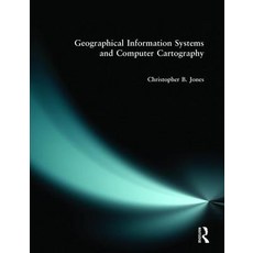Geographical Information Systems and Computer Cartography 平裝版, Routledge, 英文