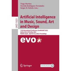 (英文圖書) Artificial Intelligence in Music Sound Art and Design: 11th International Conference EvoMU... 平裝版, Springer, 英文