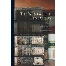 (英文圖書) The Wentworth Genealogy: English and American; Volume 2 平裝版, Legare Street Press, 英文