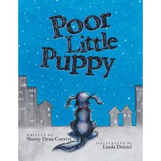 (英文圖書)Poor Little Puppy 平裝版, Archway Publishing, 英文
