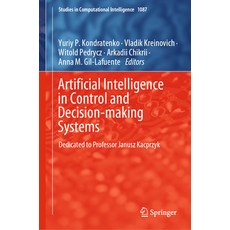 (英文圖書) Artificial Intelligence in Control and Decision-Making Systems: Dedicated to Professor Janusz... 精裝版, Springer, 英文