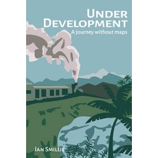 (英文圖書) Under Development: A Journey Without Maps 精裝版, Practical Action Publishing, 英文