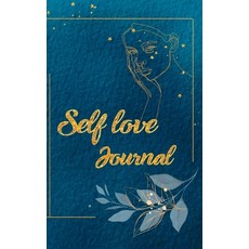 (英文圖書) SELF LOVE JOURNAL and WORKBOOK with Quotes Exercises and Resolutions to Boost Your Confidenc... 精裝版, Blurb, 英文