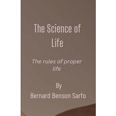 (英文圖書) The Science of Life 平裝版, Bernard Benson Sarfo, 英文