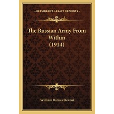 (英文圖書) The Russian Army From Within (1914) 平裝版, Kessinger Publishing, 英文