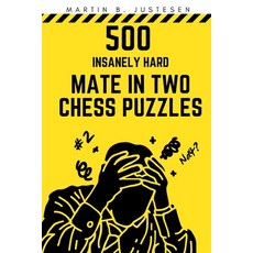 (英文圖書) 500 Insanely Hard Mate in Two Chess Puzzles 平裝版, Independently Published, 英文