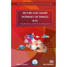 Secure and Smart Internet of Things (IoT): Using Blockchain and AI 精裝版, River Publishers, 英文