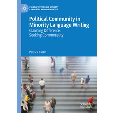 (英文圖書) Political Community in Minority Language Writing: Claiming Difference Seeking Commonality 精裝版, Palgrave MacMillan, 英文