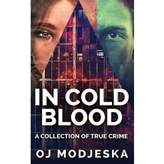(英文圖書) In Cold Blood: A Collection Of True Crime 精裝版, Next Chapter, 英文