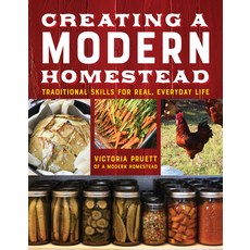 (英文圖書) Creating a Modern Homestead: Traditional Skills for Real Everyday Life 平裝版, Lyons Press, 英文