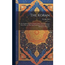 (英文圖書) The Koran; tr. Into English From the Original Arabic With Explanatory Notes From the Most Ap... 精裝版, Legare Street Press, 英文