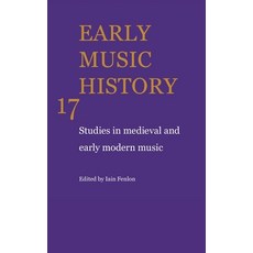 (英文圖書) Early Music History v17 精裝版, Cambridge University Press, 英文