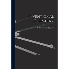 (英文圖書) Inventional Geometry 平裝版, Legare Street Press, 英文
